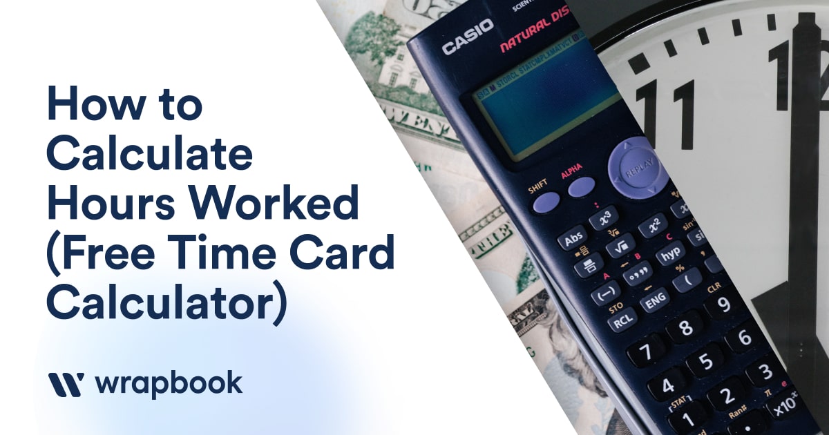 How to Calculate Hours Worked Wrapbook